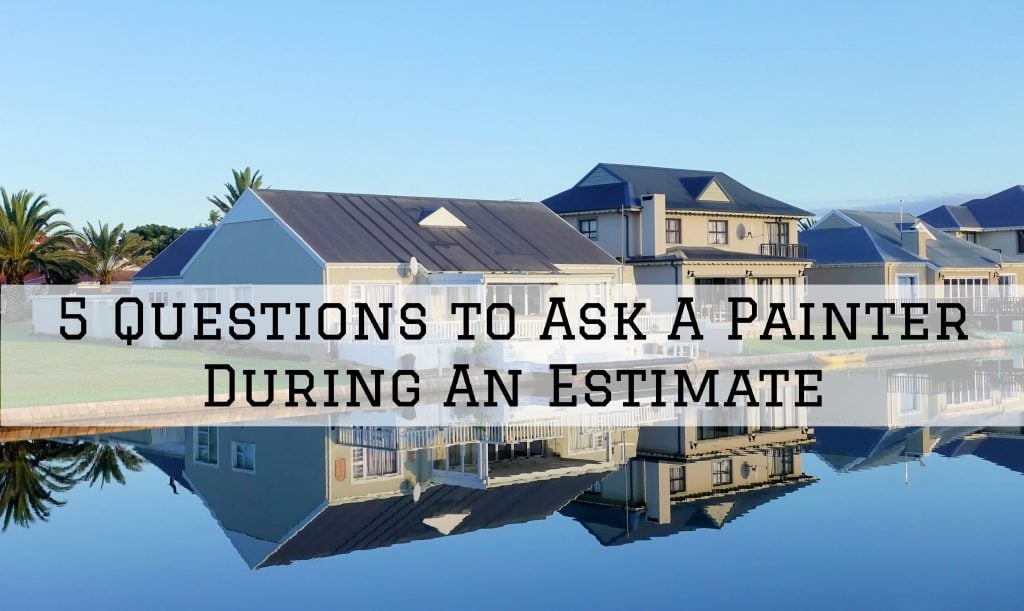 5 Questions During An Estimate